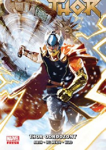 Thor. Thor odrodzony. Tom 1