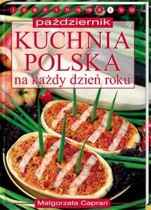 Kuchnia polska na każdy dzień roku. Październik