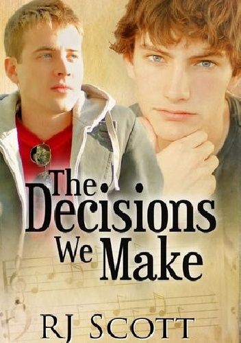 The Decisions We Make