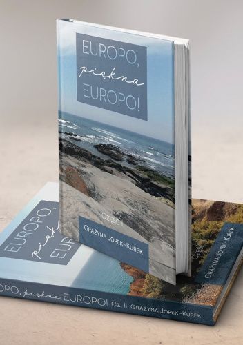 Europo, piękna Europo! cz. I
