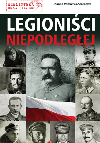 Legioniści Niepodległej