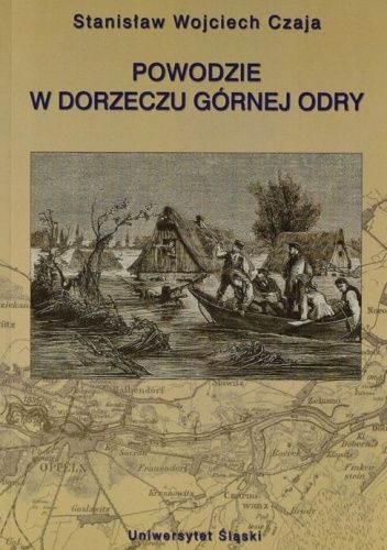 Powodzie w dorzeczu górnej Odry