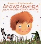 Opowiadania dla przedszkolaków