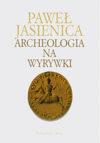 Archeologia na wyrywki