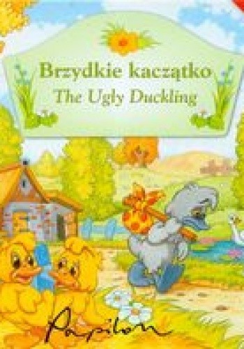 Brzydkie kaczątko. The Ugly Duckling
