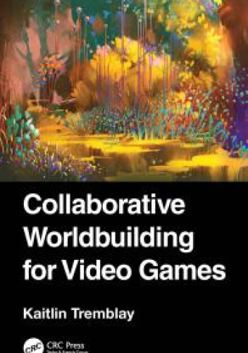 Collaborative Worldbuilding for Video Games