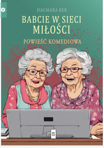 Babcie w sieci miłości