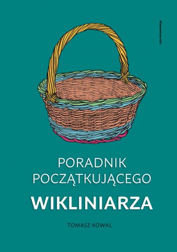 Poradnik początkującego wikliniarza