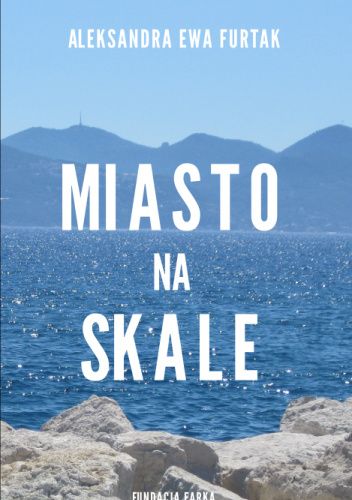 Miasto na Skale