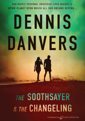 The Soothsayer & the Changeling