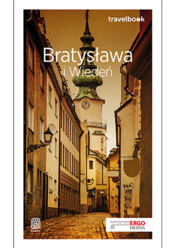 Bratysława i Wiedeń. Travelbook. Wydanie 1