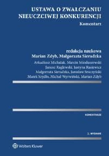 Ustawa o zwalczaniu nieuczciwej konkurencji. Komentarz