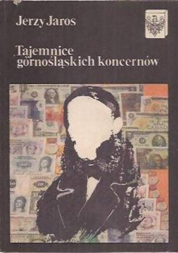 Tajemnice górnośląskich koncernów