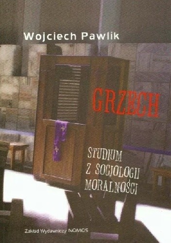 Grzech. Studium z socjologii moralności