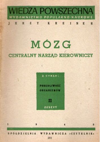 Mózg, centralny narząd kierowniczy