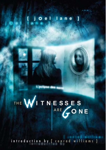 The witnesses are gone