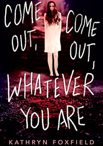 Come Out, Come Out, Whatever You Are