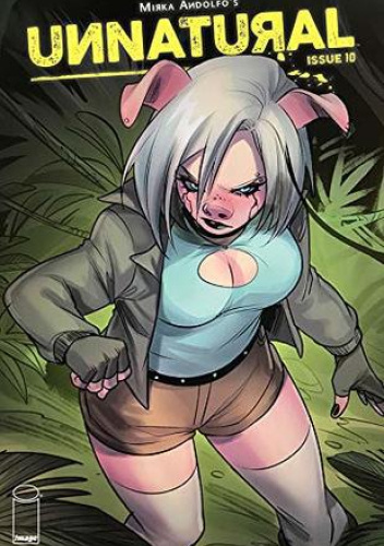 Unnatural #10