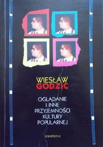 Oglądanie i inne przyjemności kultury popularnej