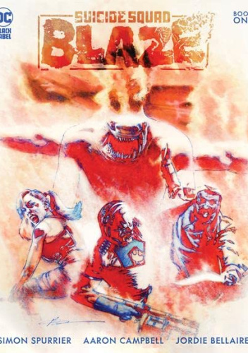 Suicide Squad: Blaze #1