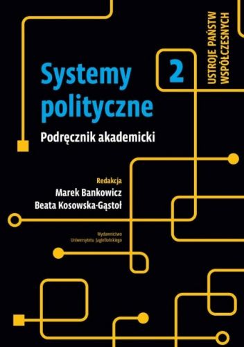 Systemy polityczne. Podręcznik akademicki. Tom 2