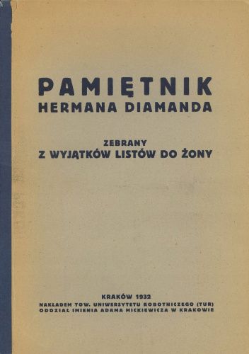 Pamiętnik Hermana Diamanda: Zebrany z wyjątków listów do żony