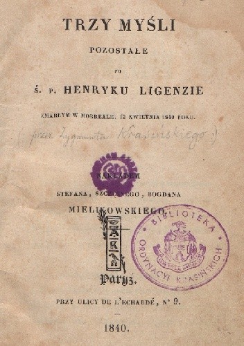 Trzy myśli pozostałe po ś.p. Henryku Ligenzie