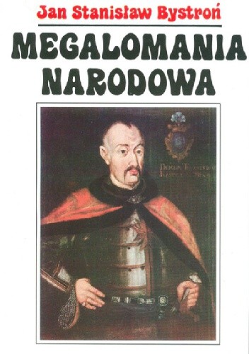 Megalomania narodowa