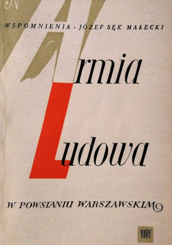 Armia Ludowa w Powstaniu Warszawskim. Wspomnienia