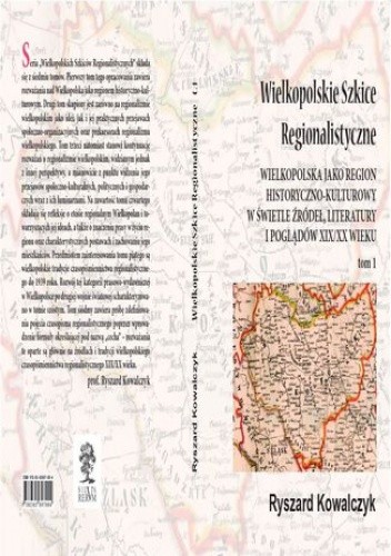 WIELKOPOLSKIE SZKICE REGIONALISTYCZNE t. 1