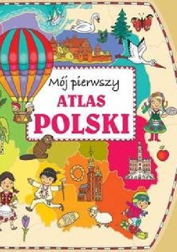 Mój pierwszy atlas Polski