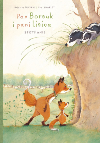 Pan Borsuk i pani Lisica. Spotkanie