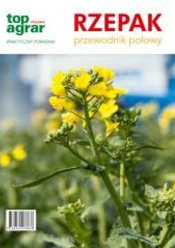 Rzepak. Przewodnik polowy