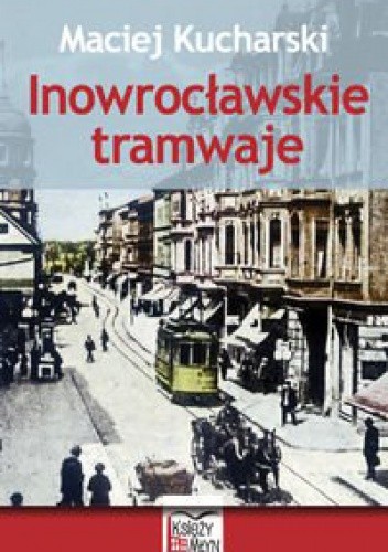 Inowrocławskie tramwaje