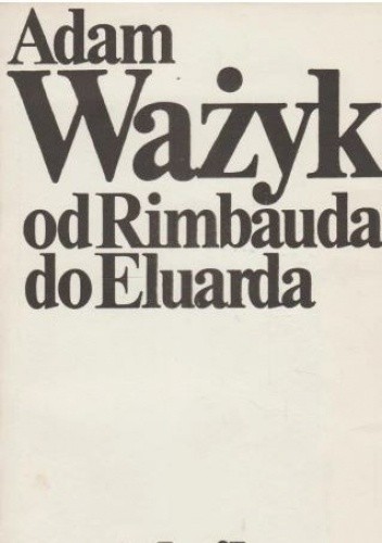 Od Rimbauda do Eluarda