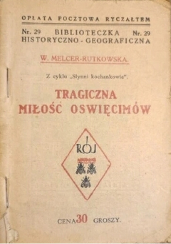 Tragiczna miłość Oświęcimów
