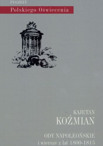 Ody napoleońskie i wiersze z lat 1800-1815