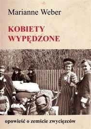 Kobiety wypędzone. Opowieść o zemście zwycięzców