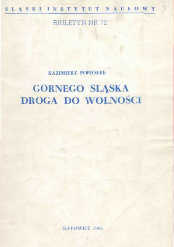 Górnego Śląska droga do wolności