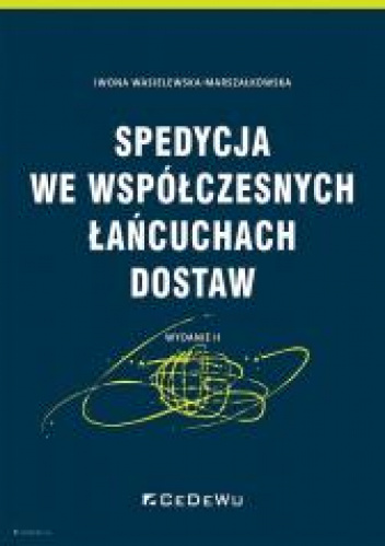 Spedycja we współczesnych łańcuchach dostaw