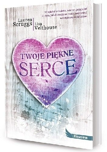 Twoje piękne serce