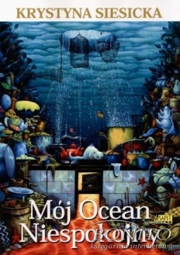 Mój Ocean Niespokojny