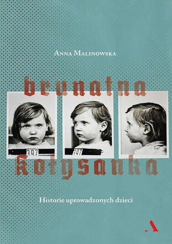 Brunatna kołysanka. Historie uprowadzonych dzieci