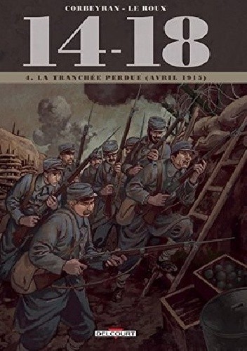 14-18 Tome 4- La Tranchée Perdue
