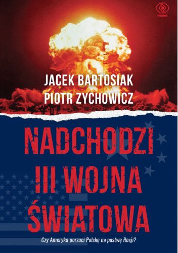 Nadchodzi III wojna światowa