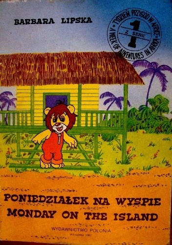 Poniedziałek na wyspie/Monday on the island