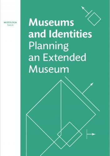 Museums and Identities. Planning an Extended Museum