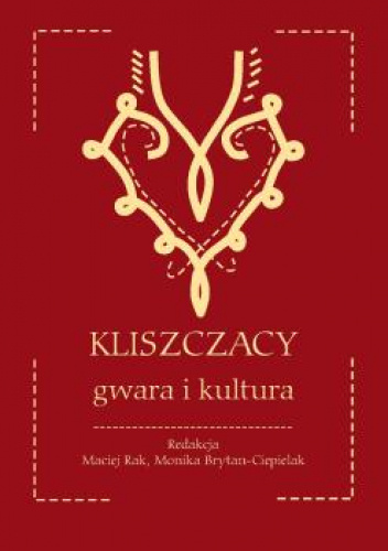 Kliszczacy – gwara i kultura