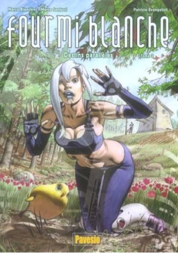 Fourmi blanche 2. Destins parallèles