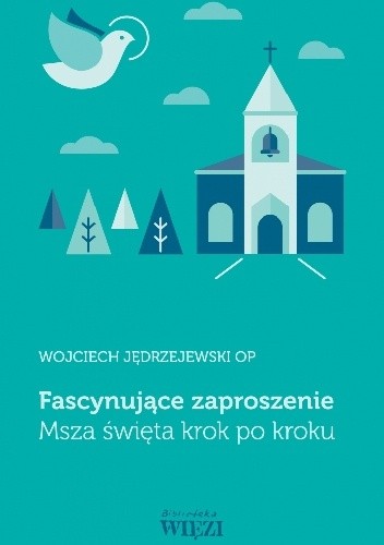 Fascynujące zaproszenie: Msza święta krok po kroku